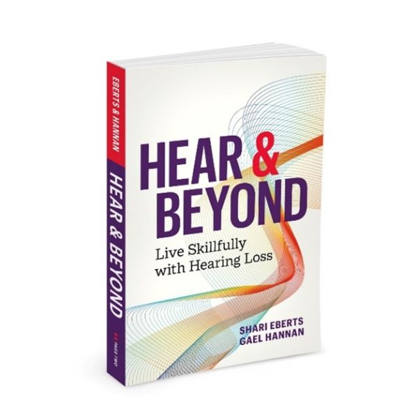 Gael's book "Hear & Beyond" discusses dating with hearing loss and more.