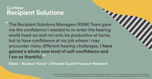 Cochlear Recipient Solutions Managers testimonial from a Nucleus Kanso 2 Bimodal Sound Processor Recipient, Debra