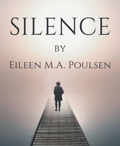 A picture of the novel SILENCE written by Eileen Poulsen, depicting a woman walking on a bridge surrounded by fog.